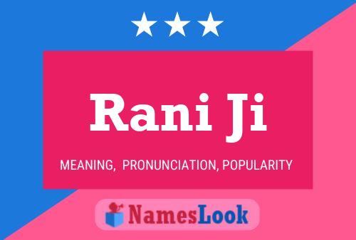 Rani Ji Name Poster