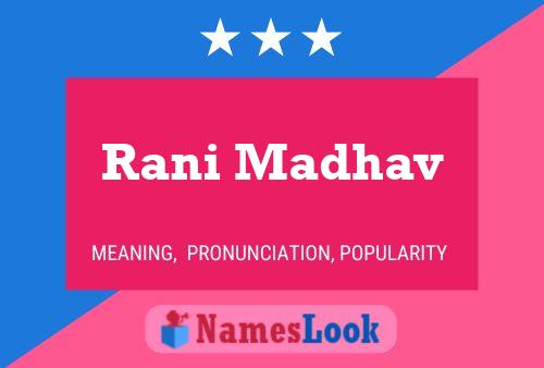 Rani Madhav Name Poster