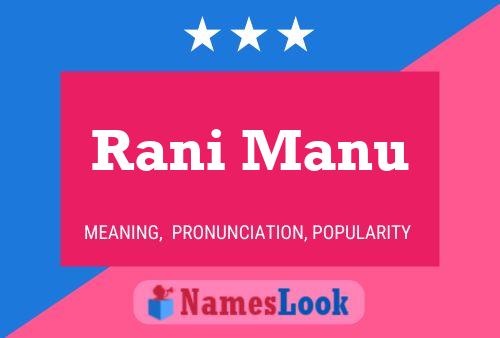 Rani Manu Name Poster