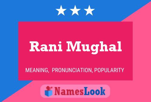 Rani Mughal Name Poster