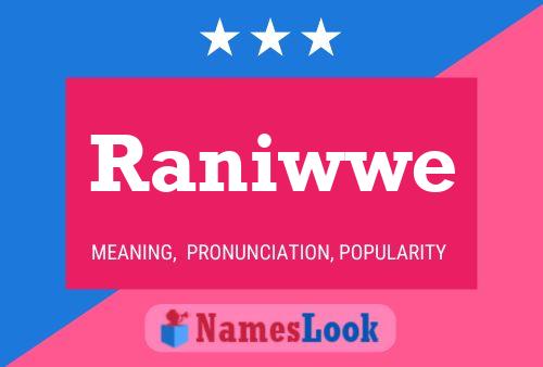 Raniwwe Name Poster