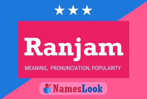 Ranjam Name Poster