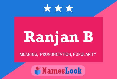 Ranjan B Name Poster