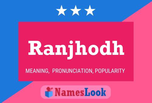 Ranjhodh Name Poster