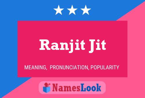 Ranjit Jit Name Poster