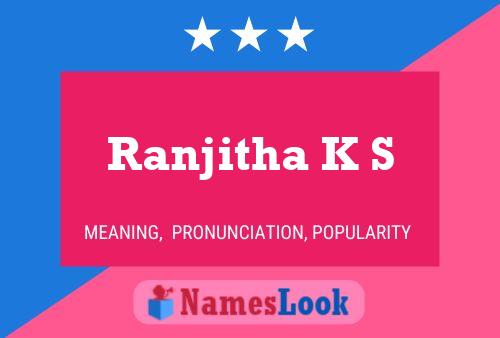 Ranjitha K S Name Poster