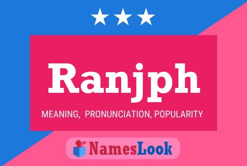 Ranjph Name Poster