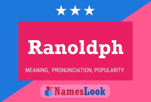 Ranoldph Name Poster