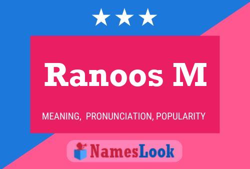 Ranoos M Name Poster