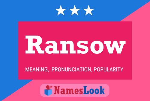 Ransow Name Poster