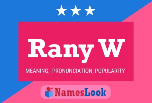 Rany W Name Poster