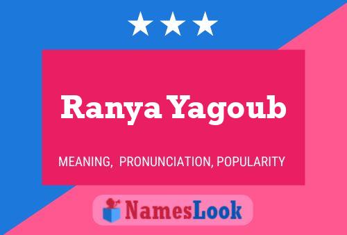 Ranya Yagoub Name Poster