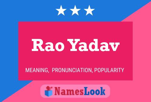 Rao Yadav Name Poster