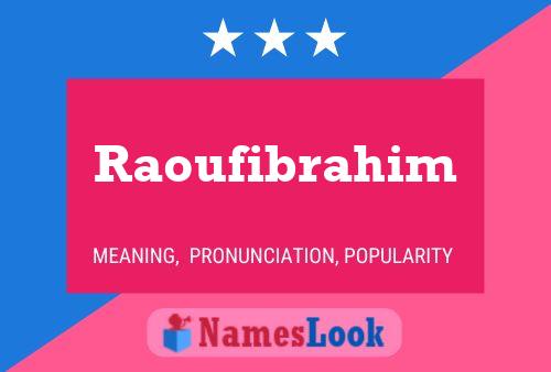 Raoufibrahim Name Poster