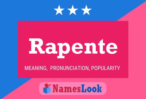 Rapente Name Poster