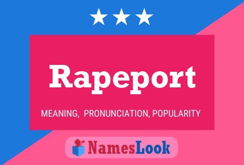 Rapeport Name Poster