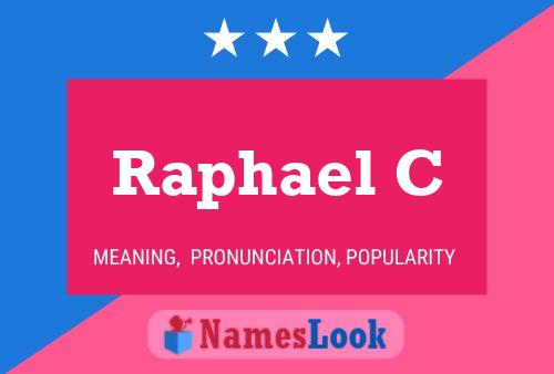 Raphael C Name Poster