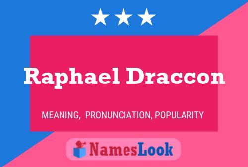 Raphael Draccon Name Poster