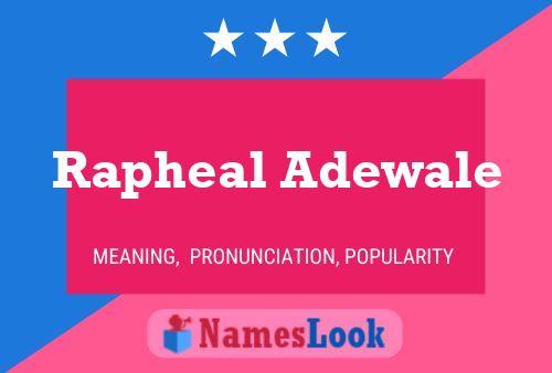 Rapheal Adewale Name Poster