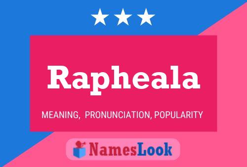 Rapheala Name Poster