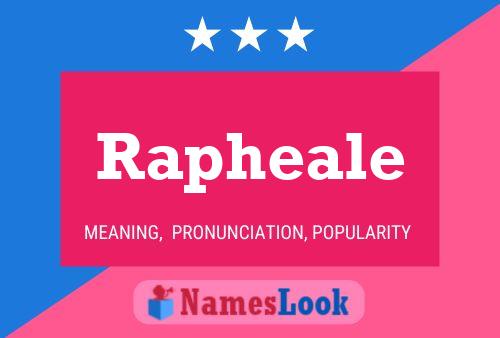 Rapheale Name Poster