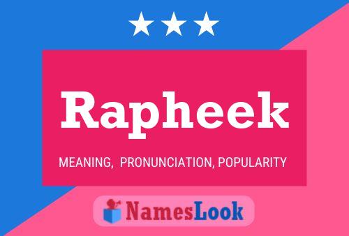 Rapheek Name Poster