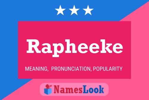 Rapheeke Name Poster