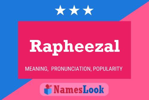 Rapheezal Name Poster