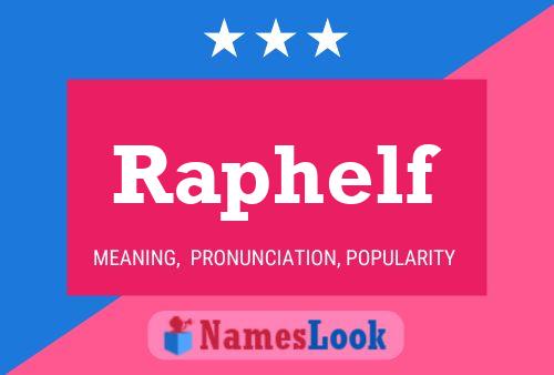 Raphelf Name Poster