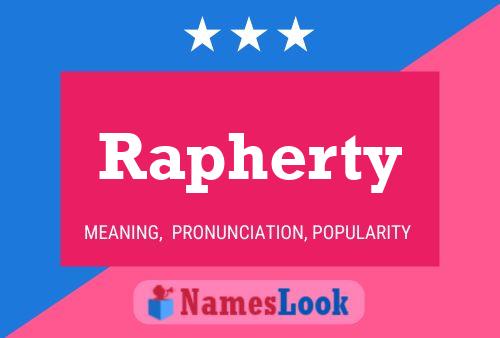 Rapherty Name Poster