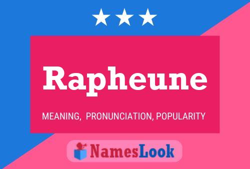 Rapheune Name Poster