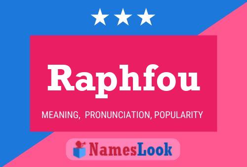 Raphfou Name Poster