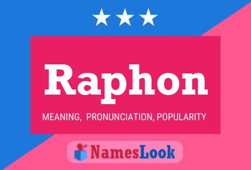 Raphon Name Poster