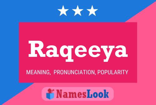 Raqeeya Name Poster