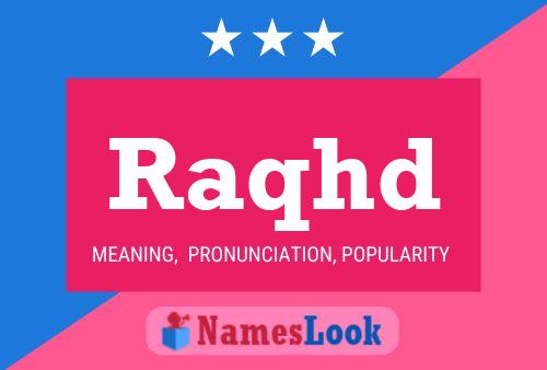 Raqhd Name Poster