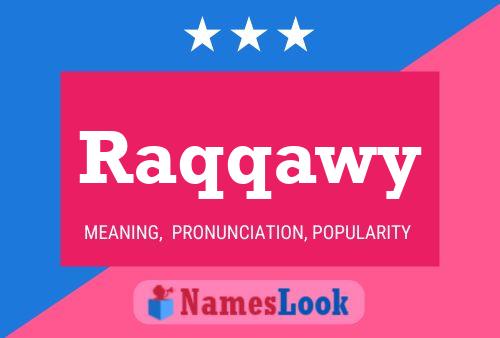 Raqqawy Name Poster