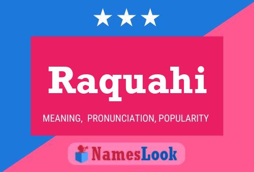 Raquahi Name Poster