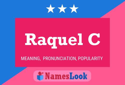 Raquel C Name Poster