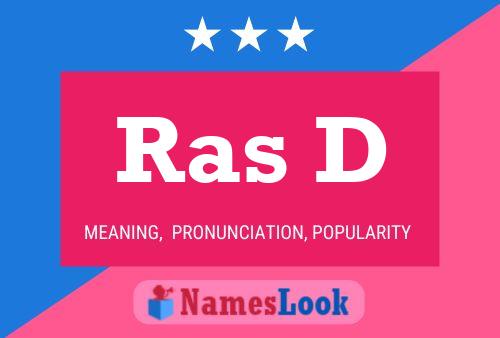 Ras D Name Poster