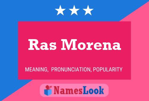 Ras Morena Name Poster