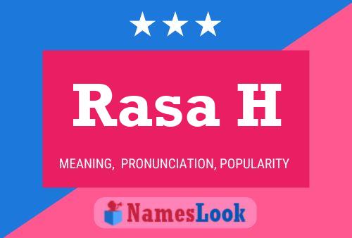 Rasa H Name Poster