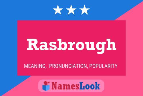 Rasbrough Name Poster