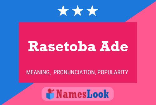 Rasetoba Ade Name Poster