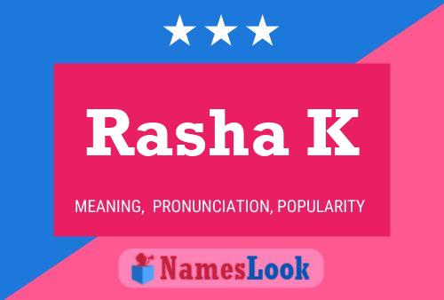 Rasha K Name Poster