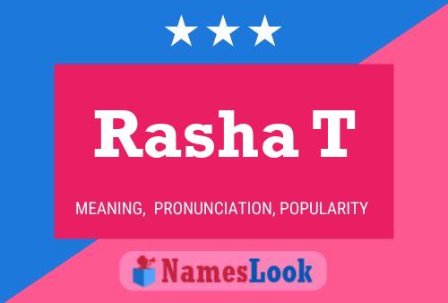 Rasha T Name Poster