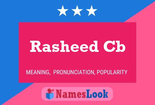 Rasheed Cb Name Poster