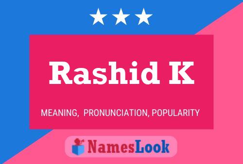 Rashid K Name Poster