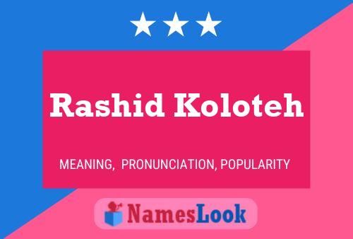 Rashid Koloteh Name Poster