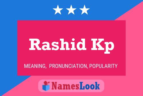 Rashid Kp Name Poster