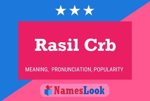 Rasil Crb Name Poster